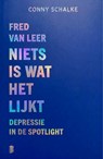 Niets is wat het lijkt - Fred van Leer ; Conny Schalke - 9789049214180