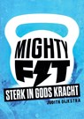 Mighty Fit - Judith Dijkstra - 9789083625683