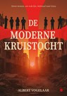 De moderne kruistocht - Albert Vogelaar - 9789465443102