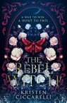The Rebel Witch - Kristen Ciccarelli - 9780008650629