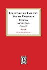 Greenville County South Carolina Deeds, 1787-1795 . (Volume #1) - Albert Bruce Pruitt - 9780944992357