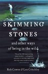 Skimming Stones - Rob Cowen ; Leo Critchley - 9781444735994