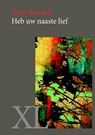 Heb uw naaste lief - grote letter uitgave - Ruth Rendell - 9789046311066