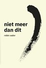 Niet meer dan dit -  - 9789090418452