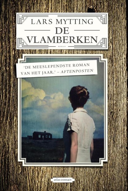 De vlamberken, Lars Mytting - Paperback - 9789025445843