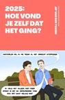 2025: Hoe vond je zelf dat het ging? - Jip van den Toorn - 9789039101667
