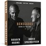 Renegades - Barack Obama ; Bruce Springsteen - 9780593236314