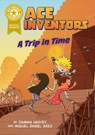 Reading Champion: Graphics: Ace Inventors: A Trip in Time - Damian Harvey - 9781445193823