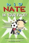Big Nate: In Your Face! - Lincoln Peirce - 9781524864774
