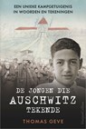 De jongen die Auschwitz tekende - Thomas Geve - 9789402761238
