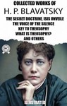 The Collected Works of H. P. Blavatsky. Illustrated - H.P. Blavatsky - 9780880042642