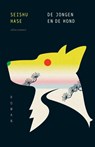De jongen en de hond - Seishu Hase - 9789025472054
