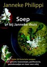 Soep bij Janneke thuis - Janneke Philippi - 9789045205878