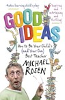Good Ideas - Michael Rosen - 9781444796445