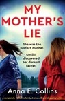 My Mother's Lie - Anna E. Collins - 9781805504092