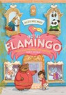 Hotel Flamingo - Alex Milway - 9781848127753