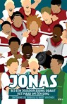Jonas - Jacobine de Brauw ; Bart Vriends - 9789048877782