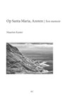 Op Santa Maria, Azoren - Maarten Kaster - 9789083687605