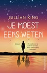 Je moest eens weten - Gillian King - 9789402764611