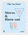 Eerste hulp bij stress & burn-out - Elke Van Hoof - 9789401491501