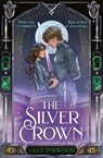 The Silver Crown - Lilly Inkwood - 9780008672751
