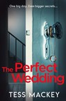 The Perfect Wedding - Tess Mackey - 9780008810719
