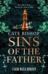 Sins of the Father - Cate Bishop - 9780008839475