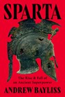 Sparta - Andrew Bayliss - 9781324117513