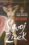 Antigone - Slavoj (Birkbeck Institute for Humanities Zizek - 9781350618626