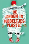 De jongen in bubbeltjes plastic - Phil Earle - 9789026621185