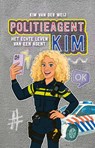 Politieagent Kim - Kim van der Weij ; Shirley Visser-van der Schaaf - 9789062224357