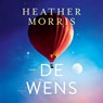 De wens - Heather Morris - 9789402777123