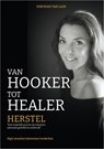 Van hooker tot healer (herstel - Deborah Van Laer - 9789464007121