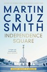 Independence Square - Martin Cruz Smith - 9781398510432