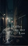 Café Dorian - Gilles van der Loo - 9789028230408