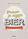 Brouw je eigen bier - Ferdinand Laudage - 9789044758917