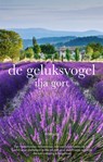 De geluksvogel - Ilja Gort - 9789082701548