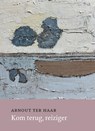 Kom terug, reiziger - Arnout ter Haar - 9789083594712