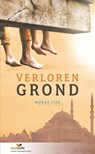 Verloren grond - Murat Isik - 9789086962860