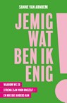 Jemig, wat ben ik enig! - Sanne Van Arnhem - 9789400520349
