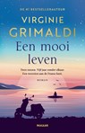 Een mooi leven - Virginie Grimaldi - 9789046834145