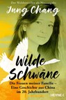 Wilde Schwäne - Jung Chang - 9783453607439