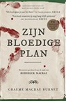 Zijn bloedige plan - Graeme Macrae Burnet - 9789048838158