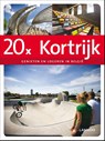 20x Kortrijk - Sophie Allegaert - 9789401402330