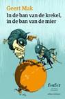 In de ban van de krekel, in de ban van de mier - Geert Mak - 9789462251397