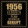 1956 Geboren 70 Jaar Tot Perfectie Gerijpt - Niels Gastenboeken - 9789465387550