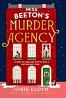 Miss Beeton’s Murder Agency - Josie Lloyd - 9780008550745