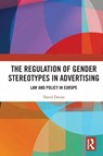 The Regulation of Gender Stereotypes in Advertising - David (University of Sussex Davies - 9781032372488