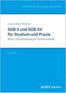 SGB II und SGB XII für Studium und Praxis (Bd. 1/3) - Michael Grosse ; Dirk Weber ; Michael Wesemann - 9783829321402