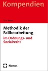 Methodik der Fallbearbeitung - Dirk Weber - 9783848744558